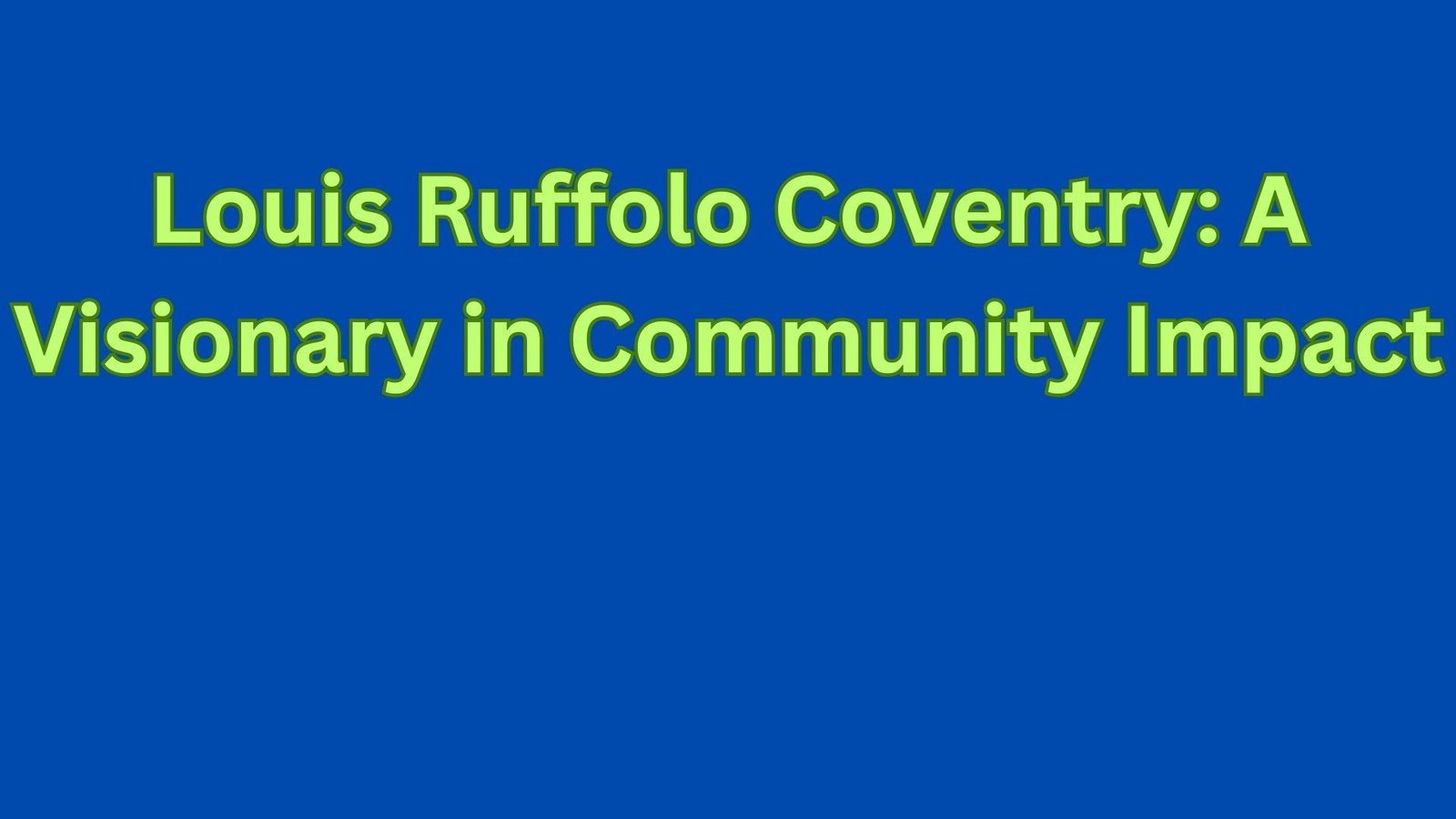 Louis Ruffolo Coventry